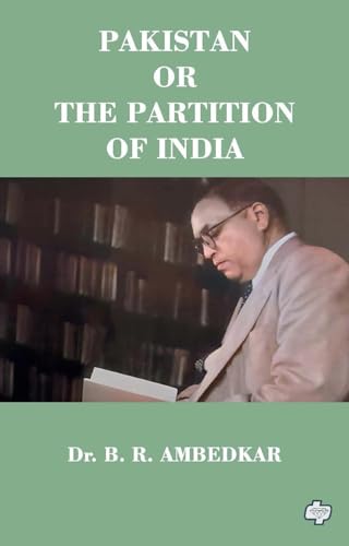 Pakistan or Partition of India | Dr. B. R. Ambedkar