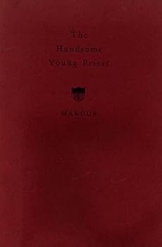 The Handsome Young Priest in the Black Gown. The Personal World of Gershom Seixas