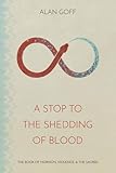 A Stop to the Shedding of Blood: The Book of Mormon, Violence, & the Sacred