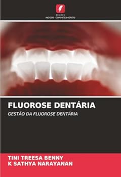 Fluorose Dentária (Portuguese Edition)