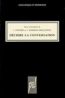 DECRIRE LA CONVERSATION. 2E EDITION 2729704175 Book Cover