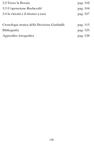 I Ribelli Della Montagna Jugoslava. Storia Della Divisione Italiana Partigiana "Garibaldi" 1943-1945. - 3