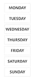 Days of The Week Calendar Magnets - Non-Abbreviated, Bold, Easy-to-Read, Durable & Secure for Scheduling & Organization (3”W x 1”H) White with Black Text