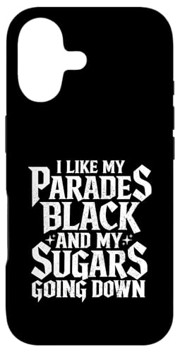 I Like My Parades Black And My Sugars Going Down Emo Goth �X�}�z�P�[�X iPhone 17 �p