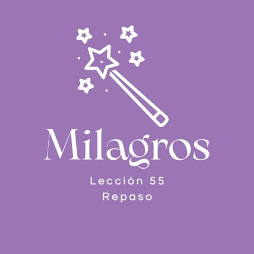 Lecci&oacute;n 55 🎙️✨ Repaso de las Lecciones 21 a 25