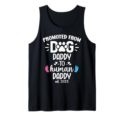 Hombre Promoted From Dog Daddy to Human Daddy est 2025 Human Dad Camiseta sin Mangas