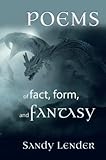 Poems of Fact, Form, and Fantasy