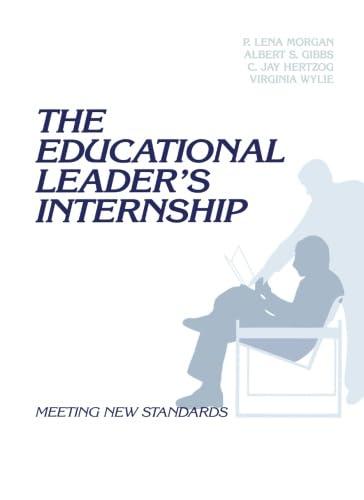 The Educational Leader's Internship: Meeting New Standards