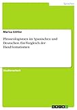  Phraseologismen im Spanischen und Deutschen. Ein Vergleich der Hand-Somatismen