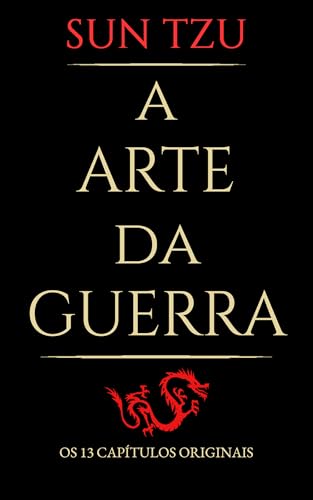A Arte da Guerra: Edição Exclusiva Kindle