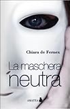 La Maschera Neutra - 2