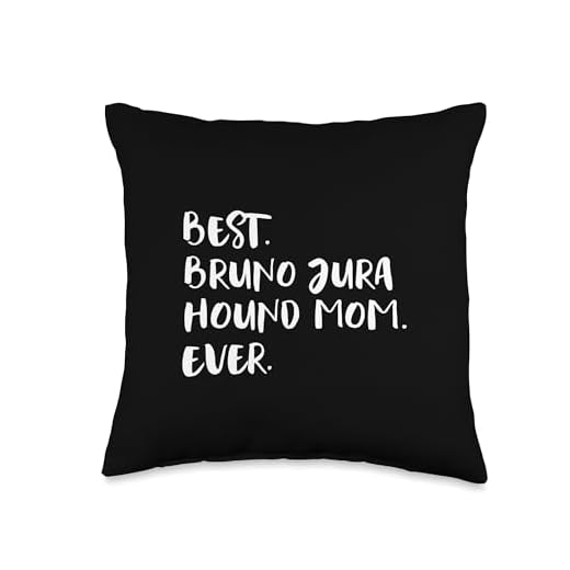 Bruno Jura Hounds Best Bruno Jura Hound Mom Ever Throw Pillow