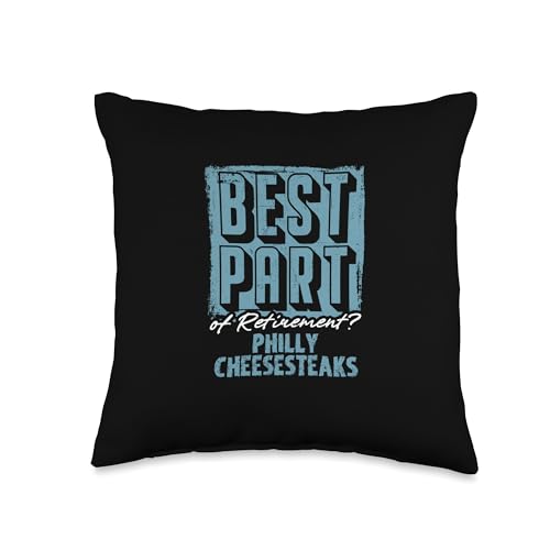 Best Part Of Retirement Philly Cheesesteaks Throw Pillow