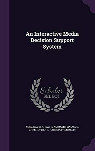 An Interactive Media Decision Support System 1342048237 Book Cover