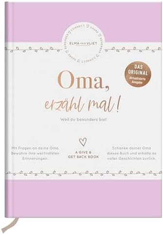Oma, erzähl mal! Elma van Vliet: Weil du besonders bist | Erinnerungsbuch für deine Oma | Ein persönliches Geschenk zum ... (Erzähl mal!-Reihe von ... Geschenk zum Geburtstag oder Weihnachten