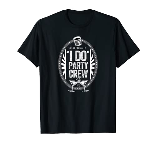 Hombres Novio o Mujeres Novia-I Do Party Crew Apparel Camiseta