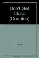 Don't Get Close (Couples, No 34) 0590416871 Book Cover