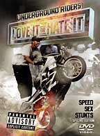 DVD Underground Riders Love It or Hate It Book