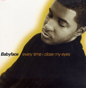Cover of EVERY TIME I CLOSE MY EYES THE REMIXES