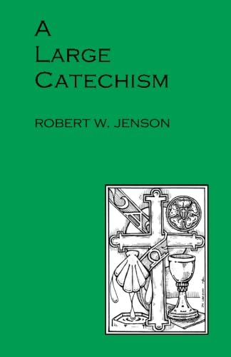A Large Catechism