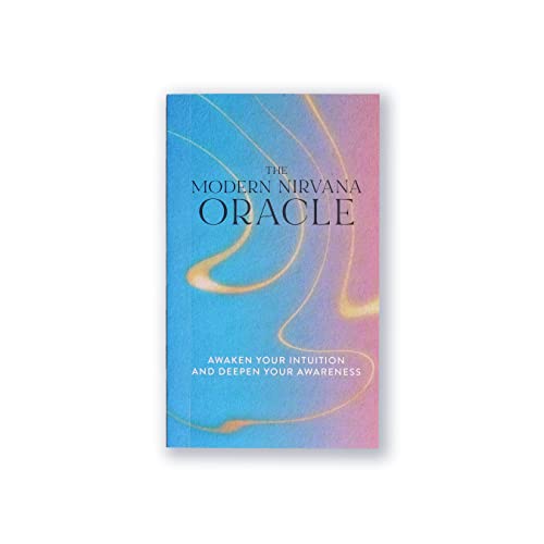 The Modern Nirvana Oracle Deck: Awaken Your Intuition and Deepen Your Awareness -50 Cards & Guidebook