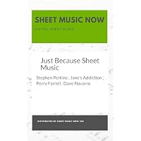 Just Because Sheet Music