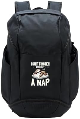 I Cannot Function Without A Nap Sloth Humor Napping Sport Backpack