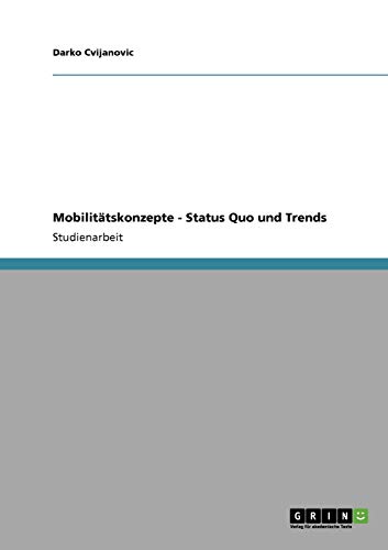 Mobilitätskonzepte - Status Quo und Trends