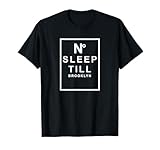 Designer No Sleep Til Brooklyn Mens Ladies and Youth T-Shirt