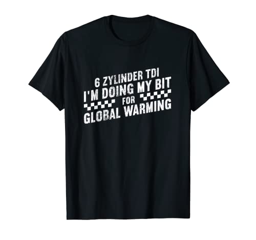 V6 TDI audiophile tuner I make my contribution to climate T-Shirt