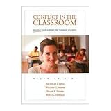  Conflict in the Classroom: Positive Staff Support for Troubled Students