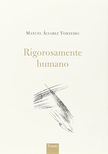 Portada de Rigorosamente Humano