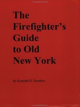 Paperback The Firefighter's Guide to Old New York Book
