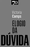  Elogio da Dúvida (Portuguese Edition)