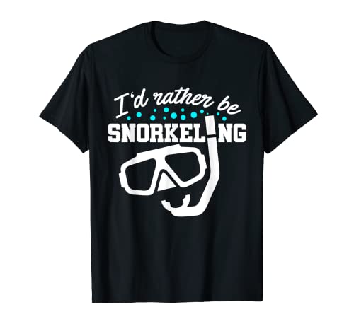 Prefiero ser Snorkeling Snorkeler Apnoe Diver Buceo Camiseta