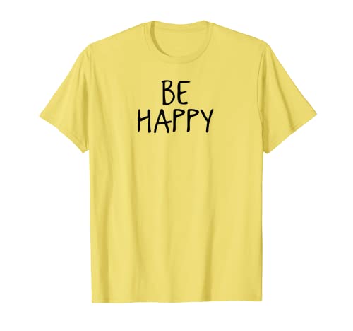 Camiseta Be Happy - Festival EDM Rave Tee Camiseta