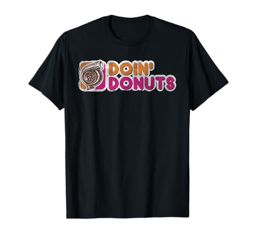Vintage Doin' Donuts Drift Racing T Shirt - Car Guy Shirt Camiseta