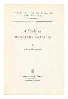 A study in monetary analysis / Assar Lindback B007BOBSCC Book Cover