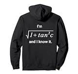 I’m Sqrt 1+Tan 2 C And I Know It Funny Math Humor