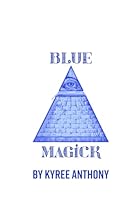 Blue Magick: Wealth Magick Handbook and Journal B0DF5DXNGN Book Cover