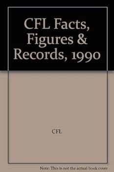 Paperback CFL Facts, Figures & Records, 1990 Book