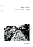 arti visive unimi  Anni Novanta: Arti visive, moda e design