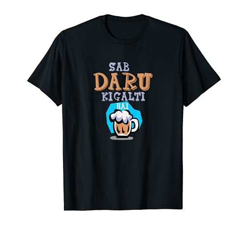 Sab Daru Ki Galti Hai, Funny Sarcastic Bollywood Dialogue T-Shirt