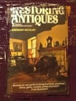 The do-it-yourself guide to restoring antiques B00070T7RA Book Cover