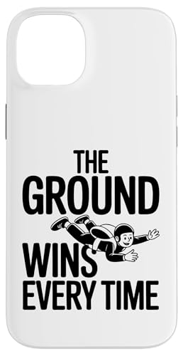 �X�J�C�_�C�r���O - Funny The Ground Wins Every Time Skydiver �X�}�z�P�[�X iPhone 14 Plus �p