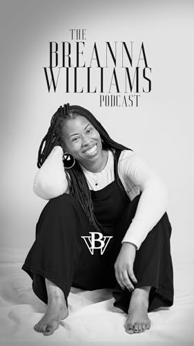 The Breanna Williams Podcast cover art