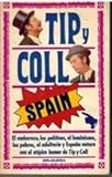 Tip y Coll Spain