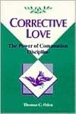 Corrective Love: The Power of Communion Discipline (Concordia Scholarship Today)