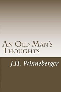 Paperback An Old Man's Thoughts Book
