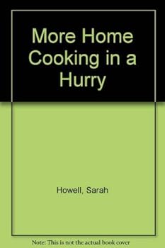 Hardcover More Home Cooking in a Hurry Book